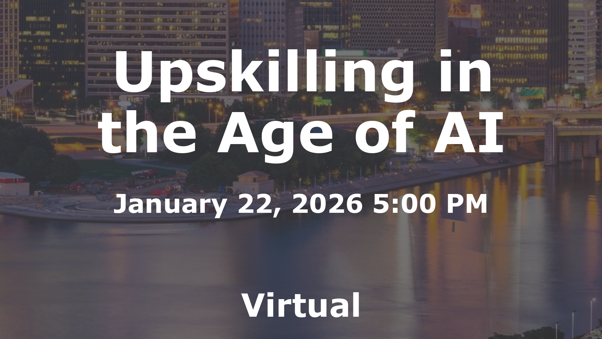 Upskilling in the Age of AI event image